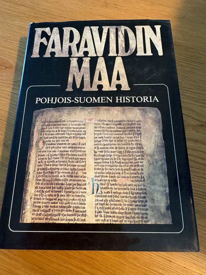 Faravidin maa. Pohjois-Suomen historia.