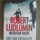 ERIC VAN LUSTBADER Robert Ludlumin Medusan valhe - pikkukuva 1