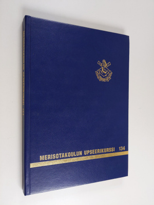 Merivoimien reserviupseerikurssi 134 : kurssijulkaisu 18....