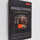 Matti Yrjänä Joensuu : Harjunpää ja rautahuone - pikkukuva 1