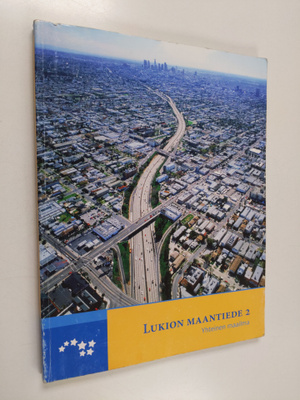 Lukion maantiede 2 : Yhteinen maailma