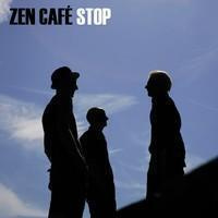 ZEN CAFE - Stop CD