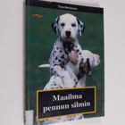 Tarja Matilainen : Maailma pennun silmin - pikkukuva 1