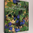 Ritva ym. Forslund : Vihertieto : Hyvä hyötytarha - pikkukuva 1