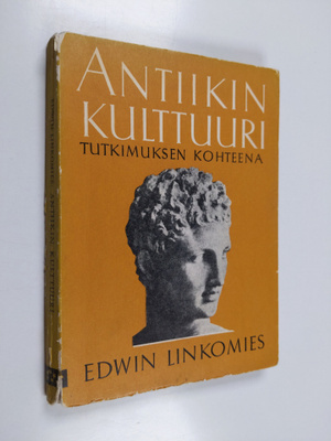 Edwin Linkomies : Antiikin kulttuuri tutkimuksen kohteena