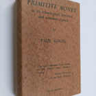 Paul Einzig : Primitive money : in its ethnological, hist... - pikkukuva 1