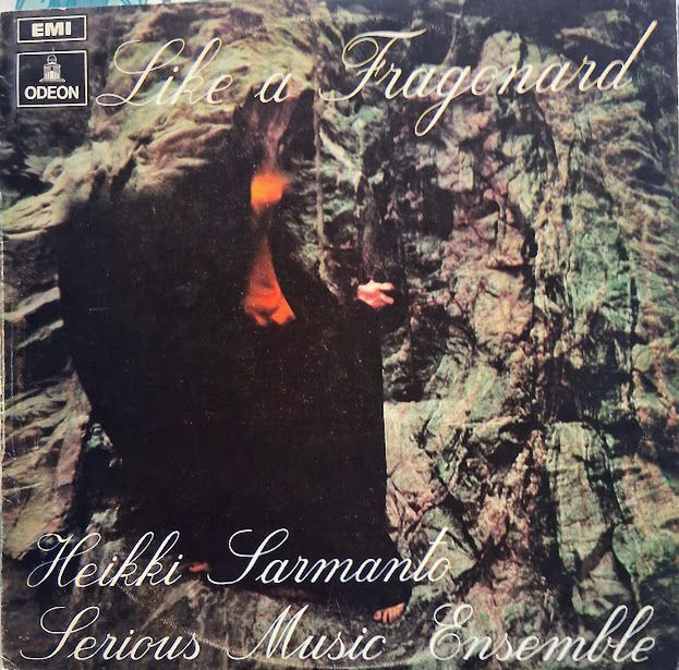 Heikki Sarmanto Serious Music Ensemble: Like A Fragonard LP