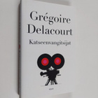 Gregoire Delacourt : Katseenvangitsijat - pikkukuva 1