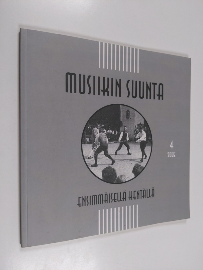 Musiikin suunta 4/2005 : Ensimmäisellä kentällä