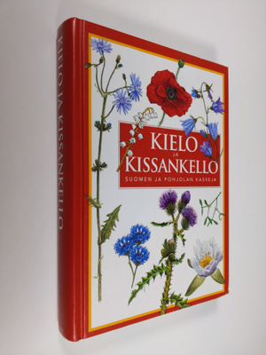 Jon Feilberg : Kielo ja kissankello : Suomen ja Pohjolan ...