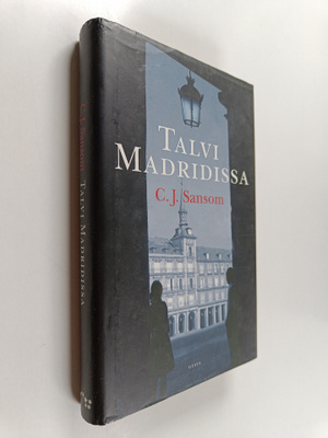 C. J. Sansom : Talvi Madridissa