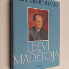 Erkki Salmenhaara : Leevi Madetoja - pikkukuva 1