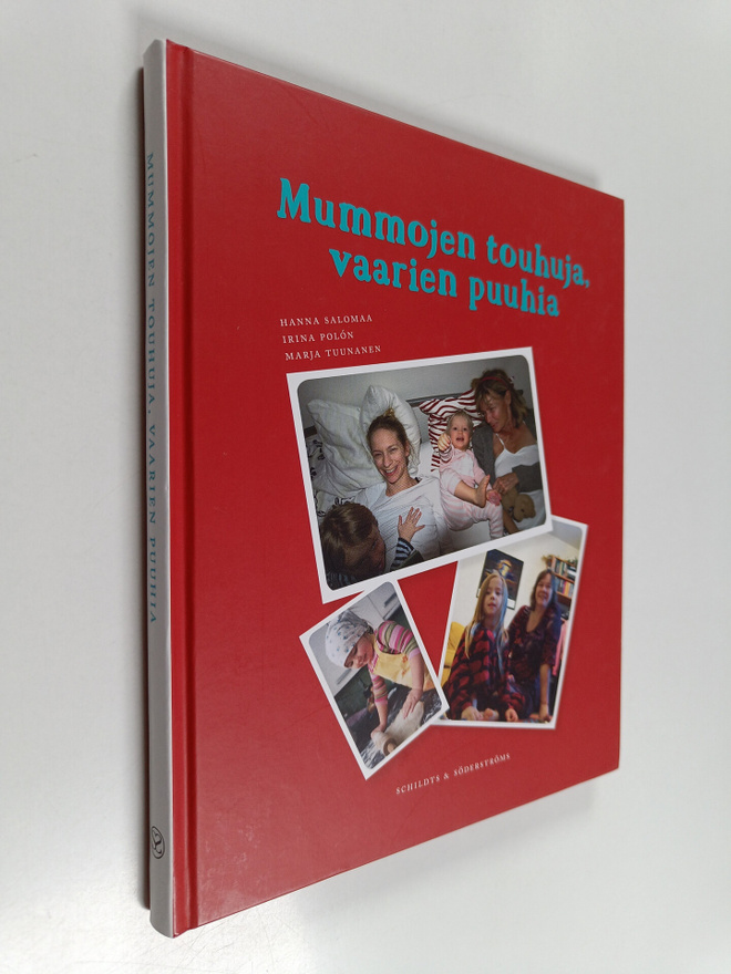 Hanna Salomaa : Mummojen touhuja, vaarien puuhia