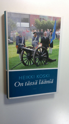 Heikki Koski : On tässä lääniä