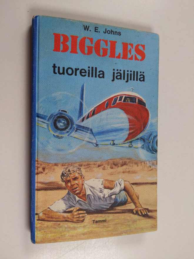 W. E. Johns : Biggles tuoreilla jäljillä