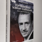 Marjut Lindström : Vankisellistä vallan kahvaan : isäni S... - pikkukuva 1
