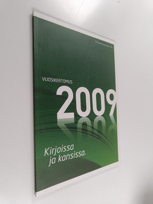 Otava-kuvalehdet Oy vuosikertomus 2009 : Kirjoissa ja kan...