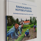 Janne Vilkuna : Rakkaudesta kotiseutuihin : Suomen Kotise... - pikkukuva 1