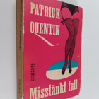 Patrick Quentin : Misstänkt fall - pikkukuva 1