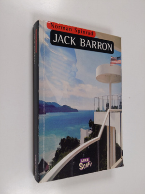 Norman Spinrad : Jack Barron