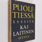 Kai Laitinen : Puolitiessä : esseitä kirjallisuudesta - pikkukuva 1