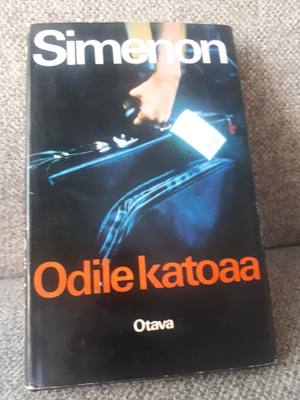 Georges Simenon: Odile katoaa