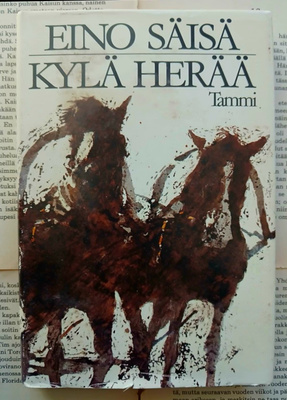 Eino Säisä - Kylä herää (sid.)