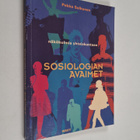 Pekka Sulkunen : Sosiologian avaimet : näkökulmia yhteisk... - pikkukuva 1