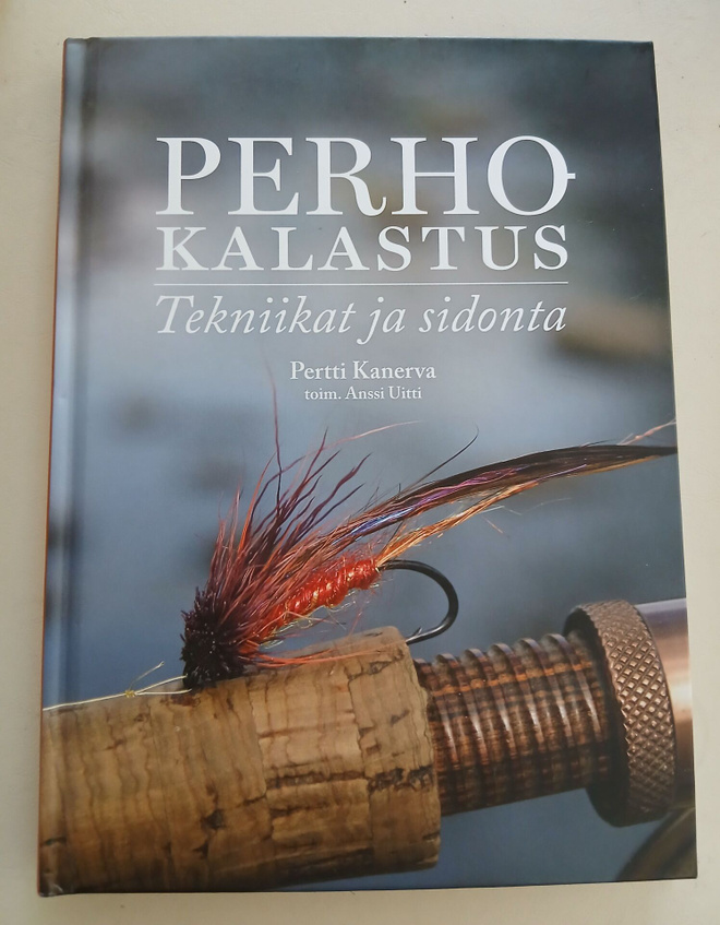 Kanerva; Perhokalastus tekniikat ja sidonta