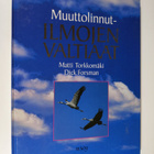 Matti Torkkomäki : Muuttolinnut - ilmojen valtiaat - pikkukuva 1