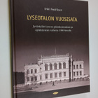 Erkki Fredrikson : Lyseotalon vuosisata : Jyväskylän lyse... - pikkukuva 1