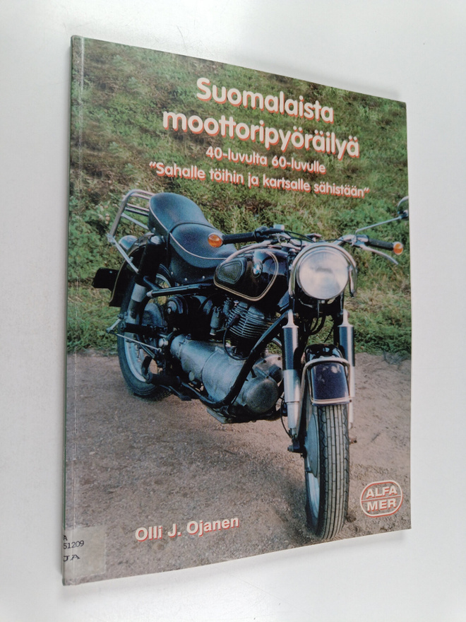 Olli J. Ojanen : Suomalaista moottoripyöräilyä 40-luvulta...