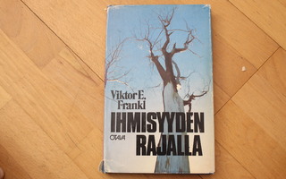 Viktor E. Frankl Ihmisyyden rajalla A3