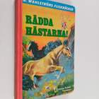 Christine Pullein Thompson : Rädda hästarna! - pikkukuva 1