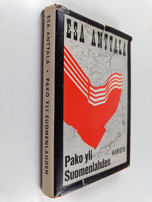 Esa Anttala : Pako yli Suomenlahden