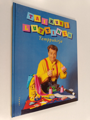 Jarmo Luttinen : Taikuri Luttinen : temppukirja