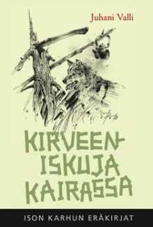 Juhani Valli - Kirveeniskuja kairassa