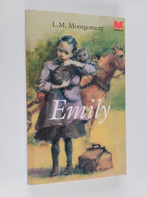 L. M. Montgomery : Emily