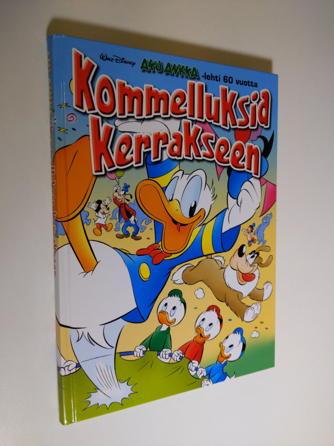 Walt Disney : Aku Ankka 60 vuotta : Kommelluksia kerrakseen