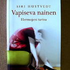 Siri Hustvedt: Amerikkalainen elegia Kaikki mitä Vapiseva - pikkukuva 2