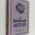 Francois de La Rochefoucauld : Mietelmiä - pikkukuva 1