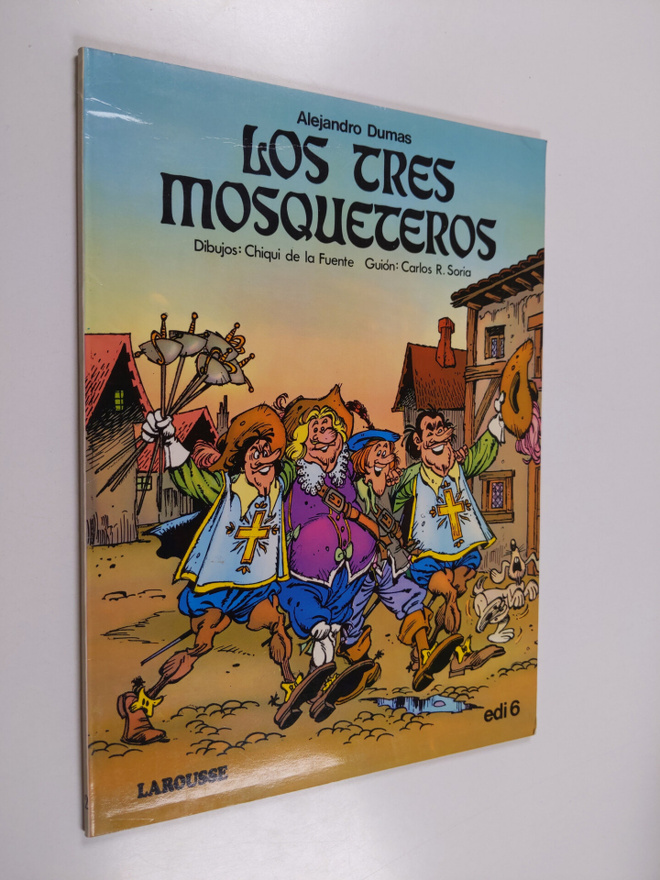 Alejandro Dumas ym. : Los tres Mosqueteros
