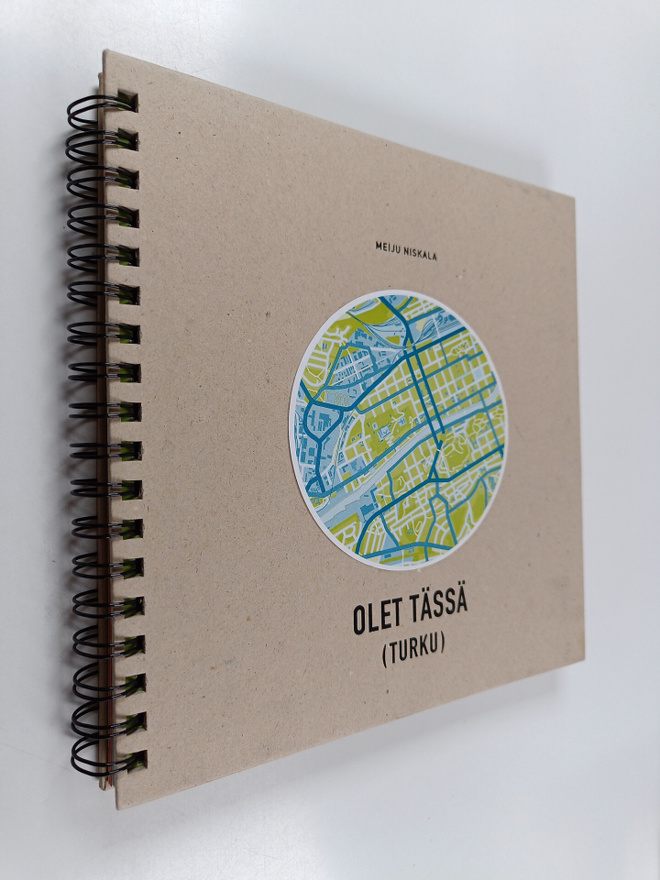 Meiju Niskala : Olet tässä (Turku)