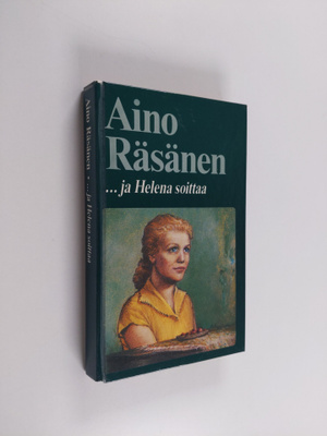 Aino Räsänen : ...ja Helena soittaa