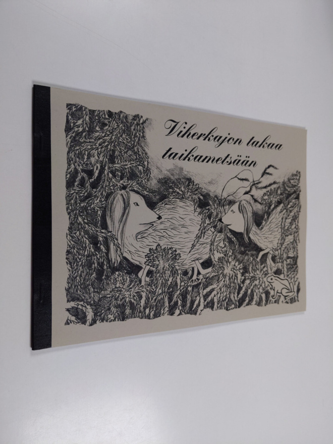 Milla Tuormaa : Viherkajon takaa taikametsään