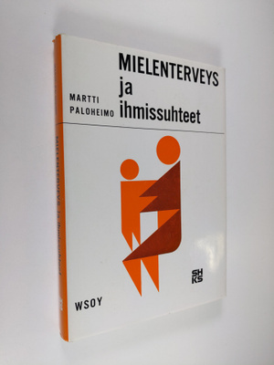 Martti Paloheimo : Mielenterveys ja ihmissuhteet : ennako...
