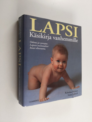 Kristina Hofsten : Lapsi : käsikirja vanhemmille : odotus...