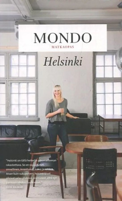 Heidi Kalmari: Mondo matkaopas - Helsinki