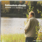 Rakkaudesta elämään • Pertti Rusanen & Ilmari Räikkönen CD - pikkukuva 1