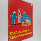 Juhani Nevalainen : Tanu-taksiauton ja Manu-mopon seikkailut - pikkukuva 1